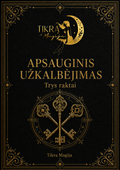 Apsauginis užkalbėjimas „Trys raktai“